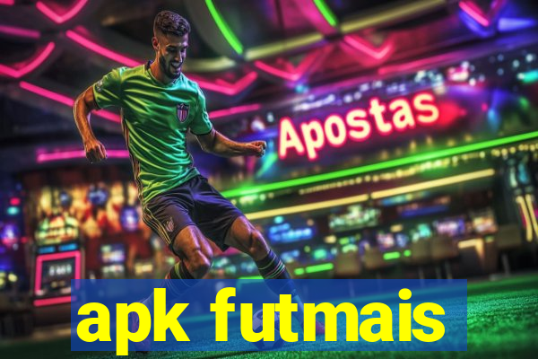 apk futmais